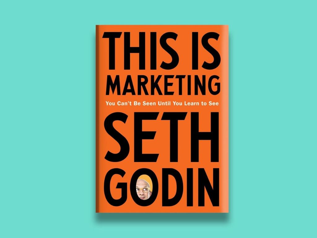 this is marketing seth godin - livre conseils création entreprise